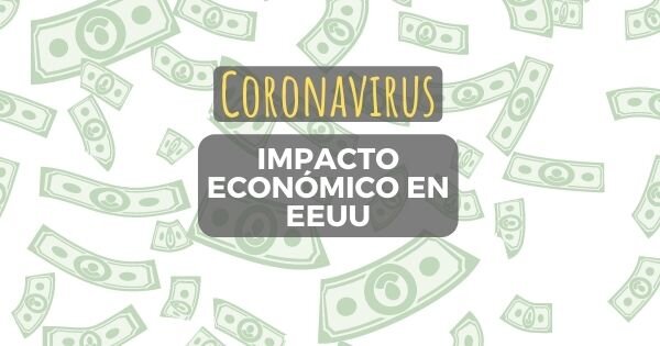 Efecto COVID-19: Los 16 sectores de la economía más afectados en E.E.U.U.