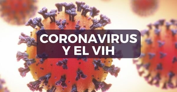 ¿Las personas con VIH tienen más riesgo de contraer el coronavirus?&nbsp;