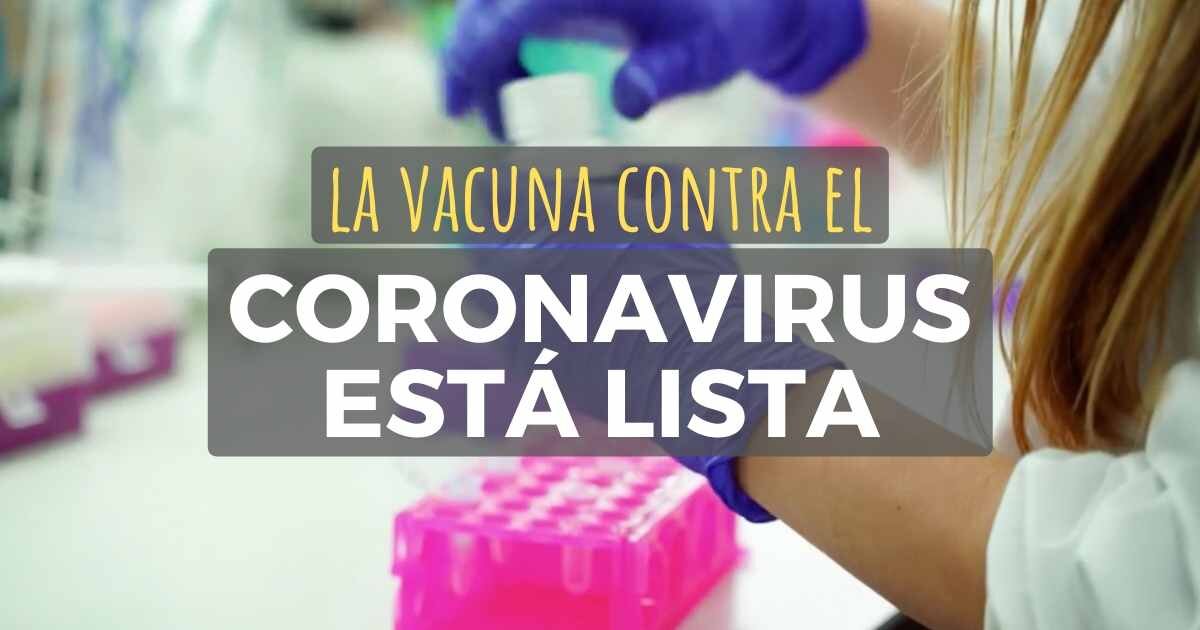 La vacuna anti-coronavirus está lista para probarla en humanos 