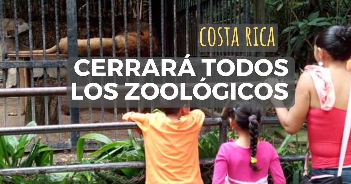 Costa rica será el primer país del mundo en cerrar zoológicos y liberar sus animales 