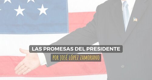 Las promesas del presidente